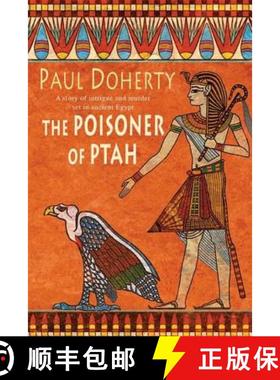 【3-4周达】Poisoner of Ptah (Amerotke Mysteries, Book 6): A deadly killer stalks the pages of this gr... [9780755328871]