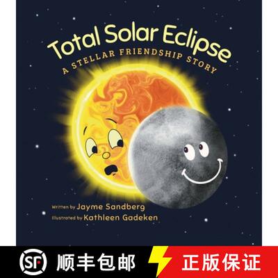【3-4周达】Total Solar Eclipse: A Stellar Friendship Story [9798988284116]