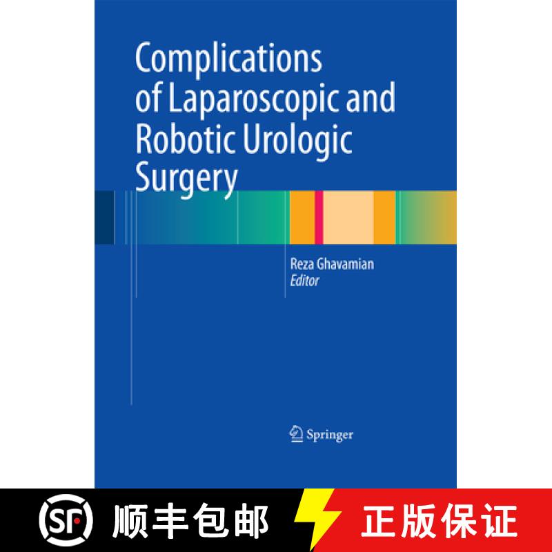 【3-4周达】Complications of Laparoscopic and Robotic Urologic Surgery [9781489981240]