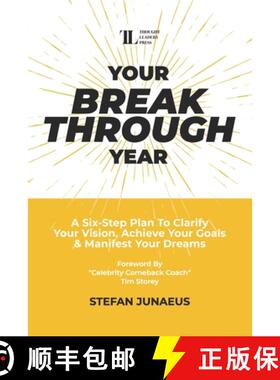 【3-4周达】Your Breakthrough Year: A Six-Step Plan To Clarify Your Vision, Achieve Your Goals & Manif... [9798990239203]
