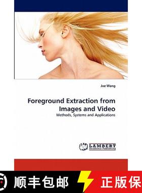 预订 Foreground Extraction from Images and Video [9783844390131]