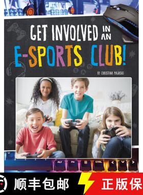 预订 Get Involved in an E-Sports Club! [9781663958846]