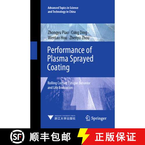 【3-4周达】Performance of Plasma Sprayed Coating: Rolling Contact Fatigue Behavior and Life Evaluation [9789819713691]