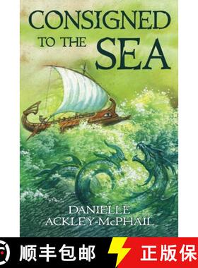 【3-4周达】Consigned to the Sea [9781942990529]