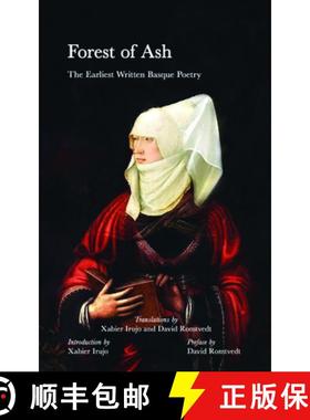 【3-4周达】Forest of Ash: The Earliest Written Basque Poetry [9781949805857]
