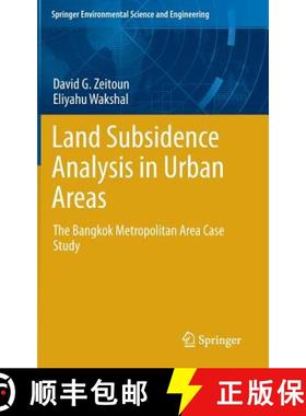 【3-4周达】Land Subsidence Analysis in Urban Areas: The Bangkok Metropolitan Area Case Study [9789400755055]