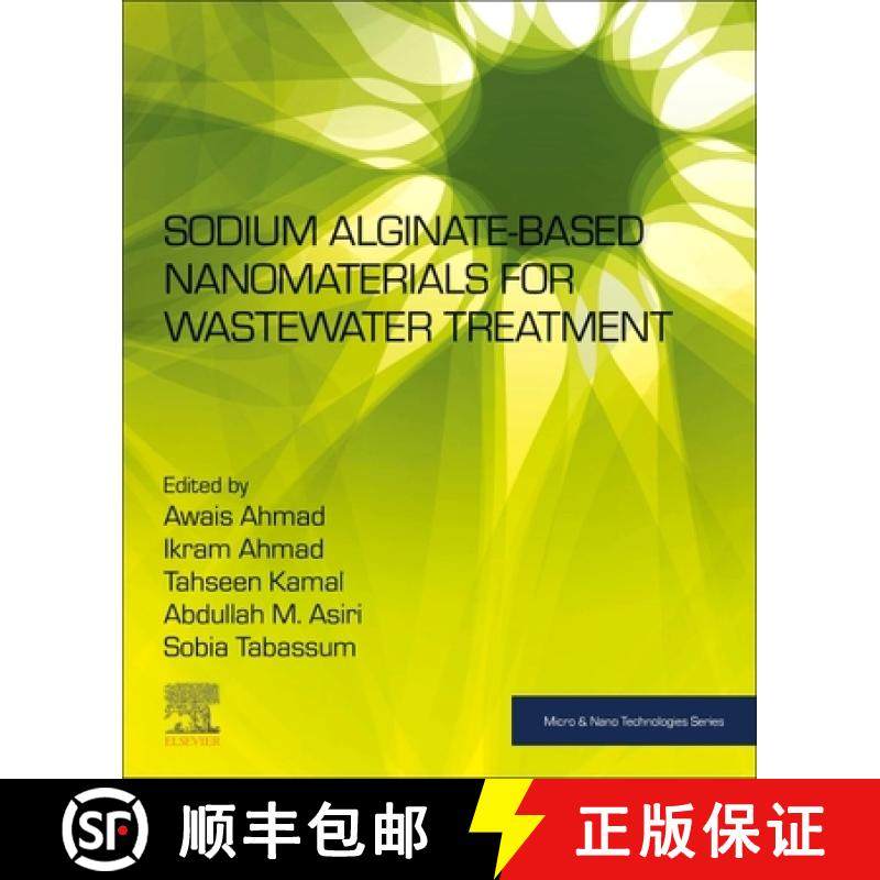 【3-4周达】Sodium Alginate-Based Nanomaterials for Wastewater Treatment [9780128235515]