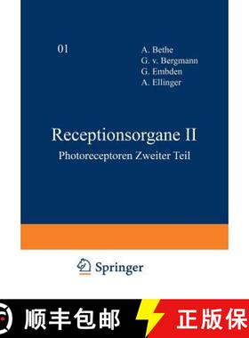 【3-4周达】Receptionsorgane II : Photoreceptoren Zweiter Teil: Photoreceptoren Zweiter Teil [9783642891694]