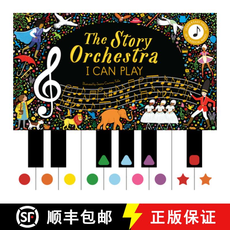 【3-4周达】Story Orchestra: I Can Play (Vol 1): Learn 8 Easy Pieces from the Series!volume 7 [9780711264915]