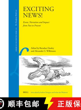 预订 Exciting News!: Event, Narration and Impact from Past to Present [9789004689824]