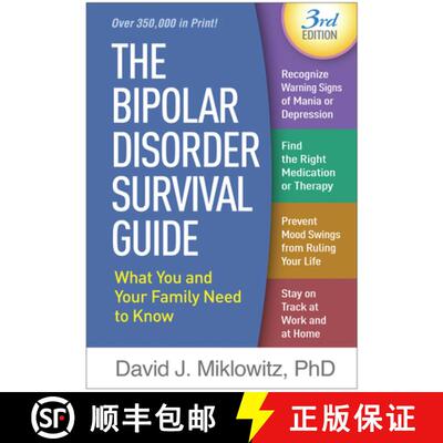【3-4周达】精装 The Bipolar Disorder Survival Guide, Third Edition: What You and Your Family Need to ... [9781462537273]