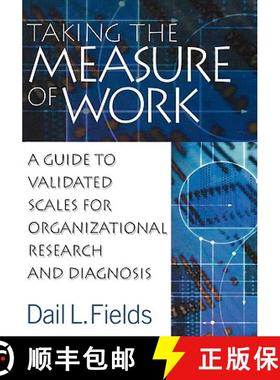 【3-4周达】Taking the Measure of Work: A Guide to Validated Scales for Organizational Research and Di... [9780761924258]