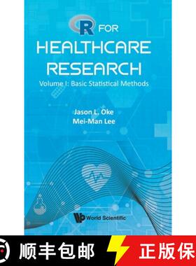【3-4周达】R for Healthcare Research - Volume I: Basic Statistical Methods [9781800617186]