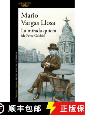 【3-4周达】La Mirada Quieta (de Pérez Galdós) / The Quiet Gaze (of Pérez Galdós) [9781644735978]