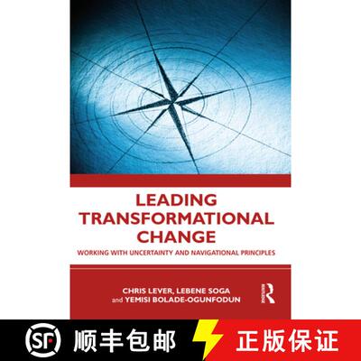 【3-4周达】Leading Transformational Change: Working with Uncertainty and Navigational Principles [9781032464763]