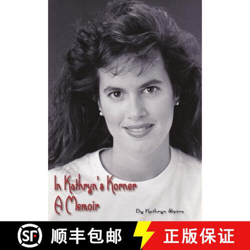 【3-4周达】精装 In Kathryn's Korner: A Memoir [9781329708556]
