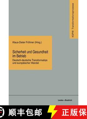 【3-4周达】Sicherheit Und Gesundheit Im Betrieb: Deutsch-Deutsche Transformation Und Europäischer Wa... [9783810016195]
