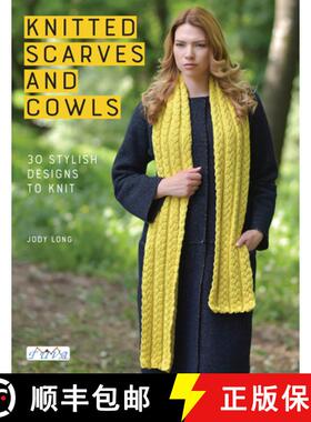 【3-4周达】Knitted Scarves and Cowls: 30 Stylish Designs to Knit [9786059192286]