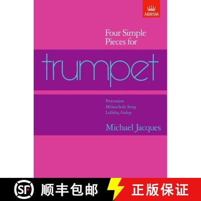 【3-4周达】Four Simple Pieces for Trumpet [9781854725547]