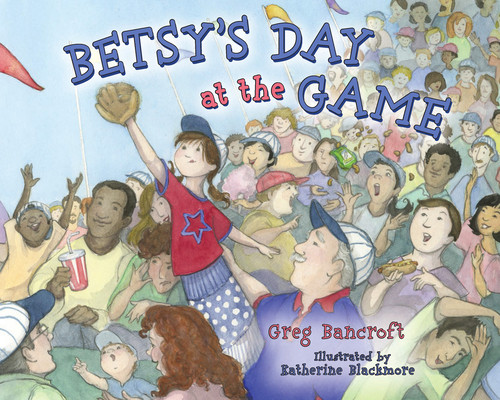 预订 betsys day at the game [9781938063015]
