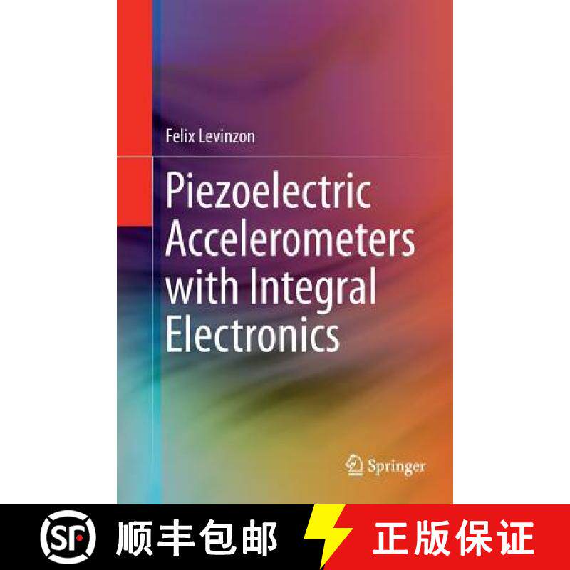 【3-4周达】Piezoelectric Accelerometers with Integral Electronics [9783319356112]