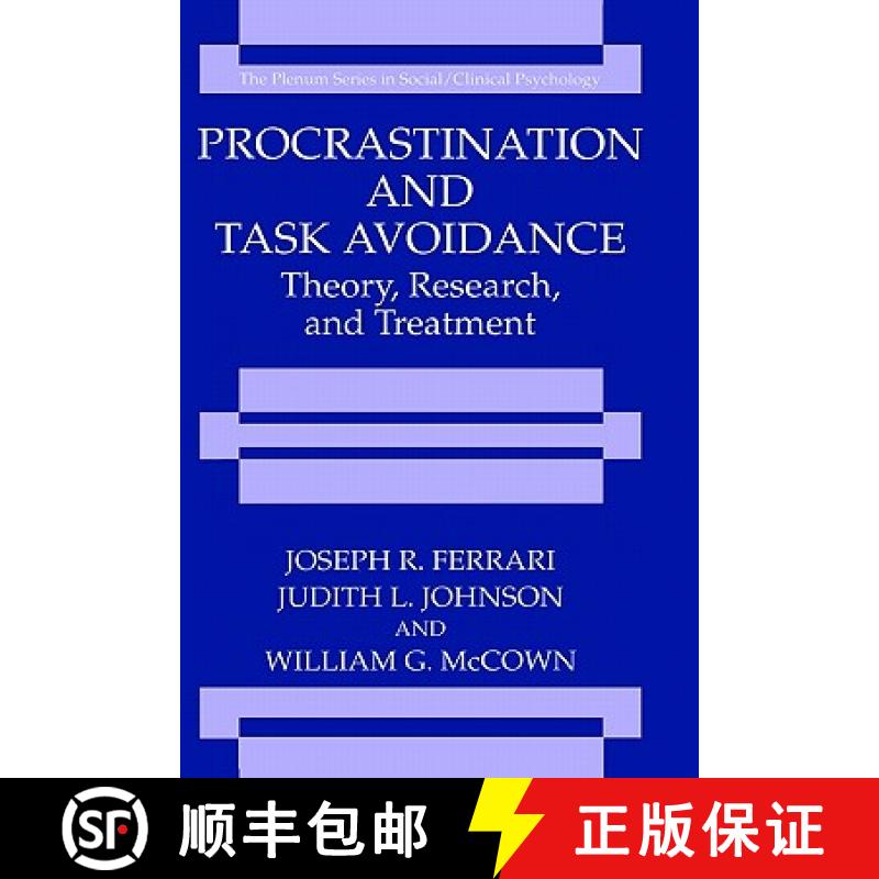 【3-4周达】Procrastination and Task Avoidance : Theory, Research, and Treatment [9780306448423]