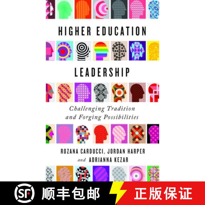 【3-4周达】Higher Education Leadership: Challenging Tradition and Forging Possibilities [9781421448787]