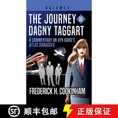 【3-4周达】The Journey of Dagny Taggart: A Commentary on Ayn Rand's Atlas Shrugged: Volume 2 [9781737308843]