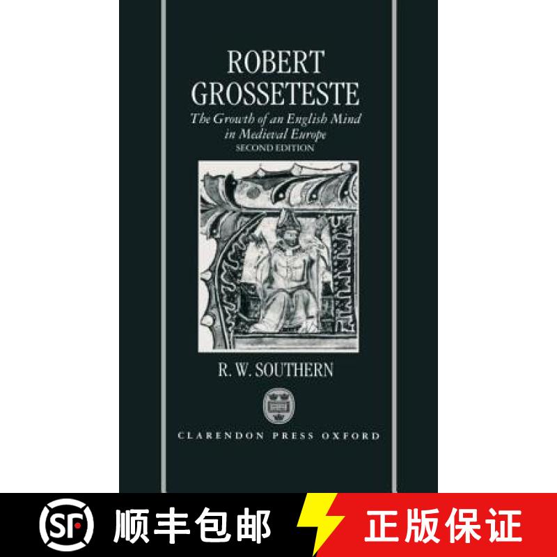 【3-4周达】Robert Grosseteste: The Growth of an English Mind in Medieval Europe [9780198204152]
