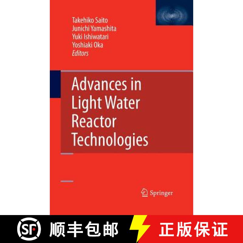 【3-4周达】Advances in Light Water Reactor Technologies [9781489982599]