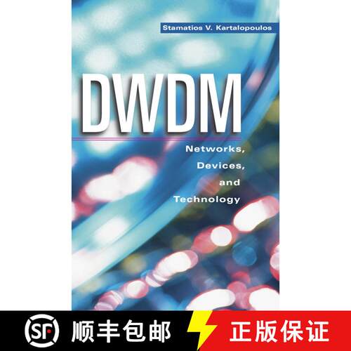 【3-4周达】精装 Dwdm: Networks, Devices, And Technology [Wiley电子电气工程] [9780471269052]