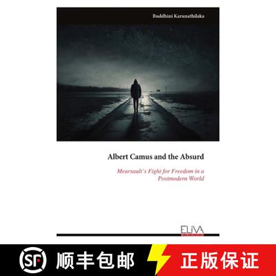 【3-4周达】Albert Camus and the Absurd: Meursault's Fight for Freedom in a Postmodern World [9789999324120]
