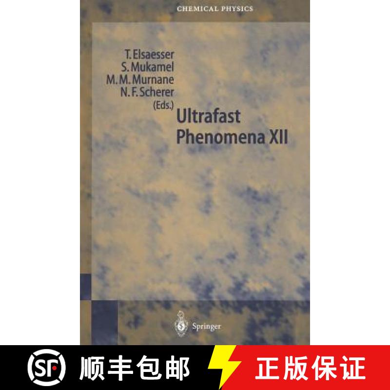 【3-4周达】Ultrafast Phenomena XII: Proceedings of the 12th International Conference, Charleston, Sc,... [9783642625121]