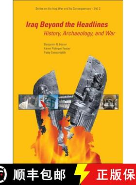 【3-4周达】Iraq Beyond the Headlines: History, Archaeology, and War [9789812564764]