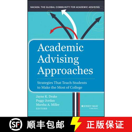 【3-4周达】精装 Academic Advising Approaches: Strategies That Teach Students To Make The Most Of Coll... [9781118100929]