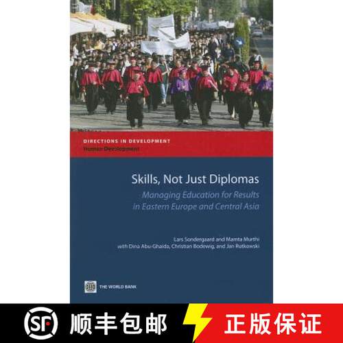 预订 Skills, Not Just Diplomas – Managing Education for Results in Eastern Europe and Central Asia [9780821380963]
