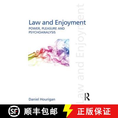 【3-4周达】精装 Law and Enjoyment : Power, Pleasure and Psychoanalysis [9781138815964]