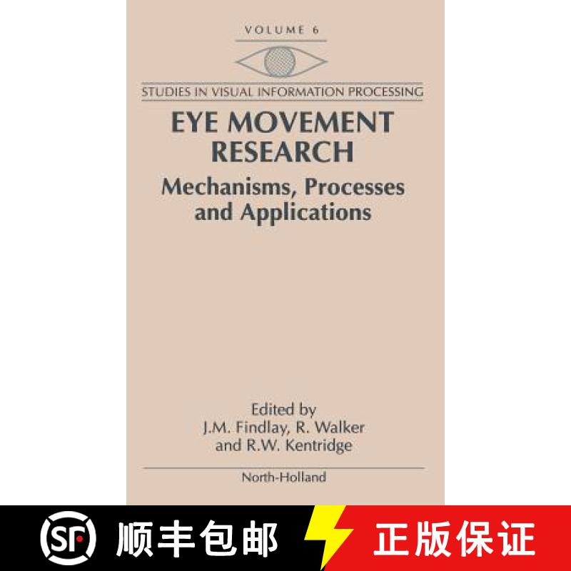 【2-3周达】Eye Movement Research, Volume 6: Mechanisms, Processes and Applications [9780444814739]