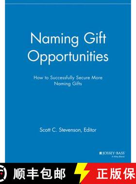 【3-4周达】Naming Gift Opportunities - How to Successfully Secure More Naming Gifts: How to Successfu... [9781118691830]