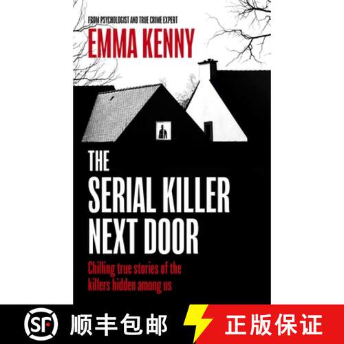 【3-4周达】精装 The Serial Killer Next Door : Chilling true stories of the killers hidden among us [9781408731918]