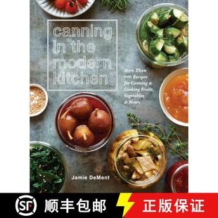 More and Than 100 Modern 9781635652031 Fruits Veget... Canning the Kitchen for Recipes Cooking 4周达
