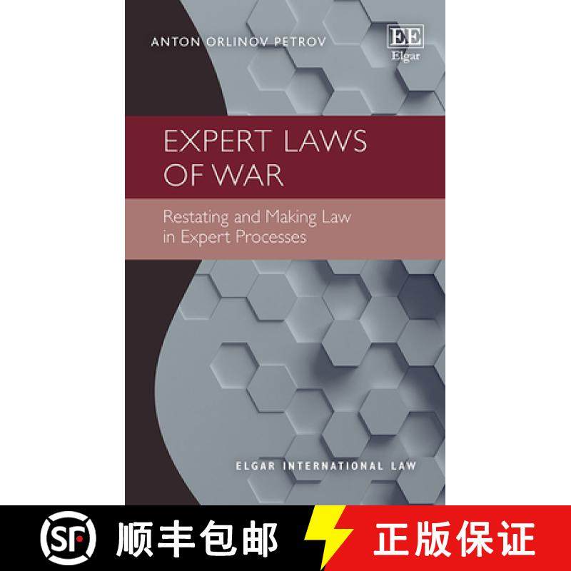 【3-4周达】Expert Laws of War - Restating and Making Law in Expert Processes: Restating and Making La... [9781789907582]