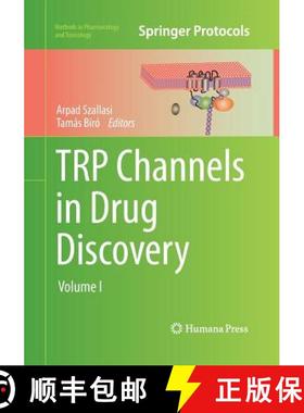 【3-4周达】TRP Channels in Drug Discovery : Volume I (Softcover reprint of the original 1st ed. 2012) [9781493962815]