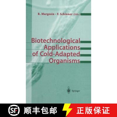 【3-4周达】精装 Biotechnological Applications of Cold-Adapted Organisms [9783540649724]