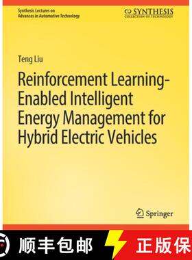 【3-4周达】Reinforcement Learning-Enabled Intelligent Energy Management for Hybrid Electric Vehicles [9783031003752]
