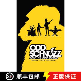 【3-4周达】Odd Schnozz and the Odd Squad [9781620102442]