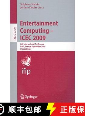 【3-4周达】Entertainment Computing -- ICEC 2009: 8th International Conference, ICEC 2009, Paris, Fran... [9783642040511]
