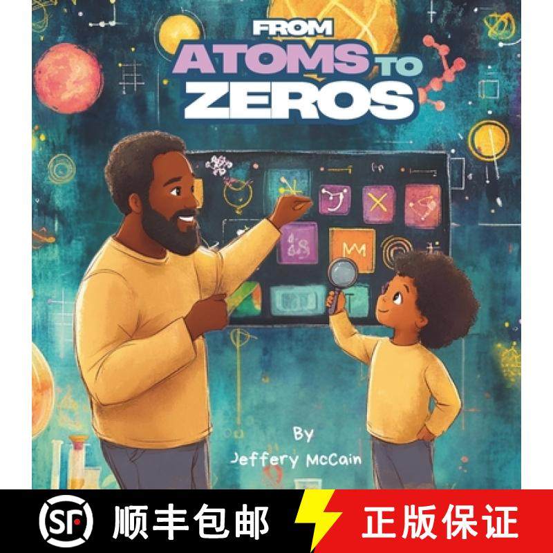 【3-4周达】From Atoms to Zeros: Exploring the legacies of Black scientists and innovators, letter by ... [9798992599305]
