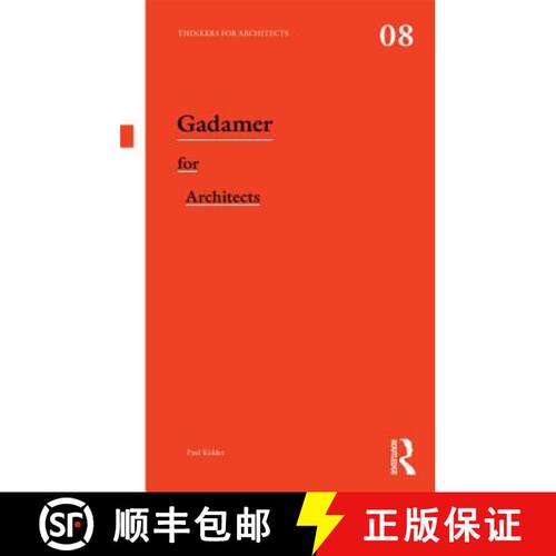 【3-4周达】GADAMER FOR ARCHITECTS KIDDER [9780415522731]