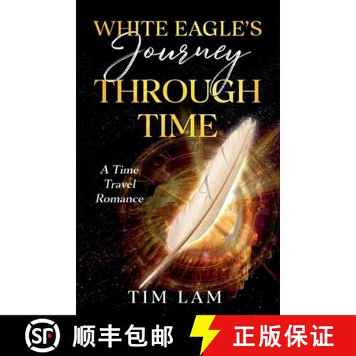 【3-4周达】White Eagle's Journey Through Time [9798227579898]